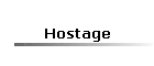 Hostage